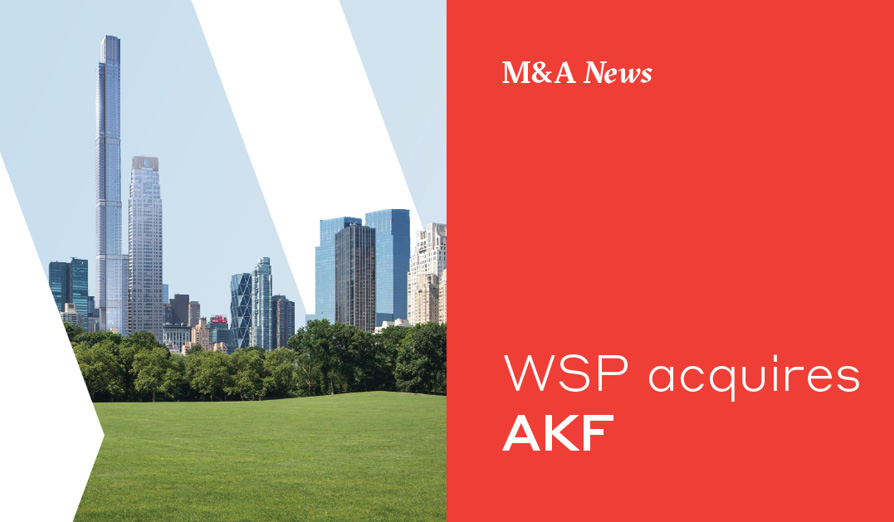 WSP acquires AKF, expanding its Property & Buildings Practice across the U.S. Northeast