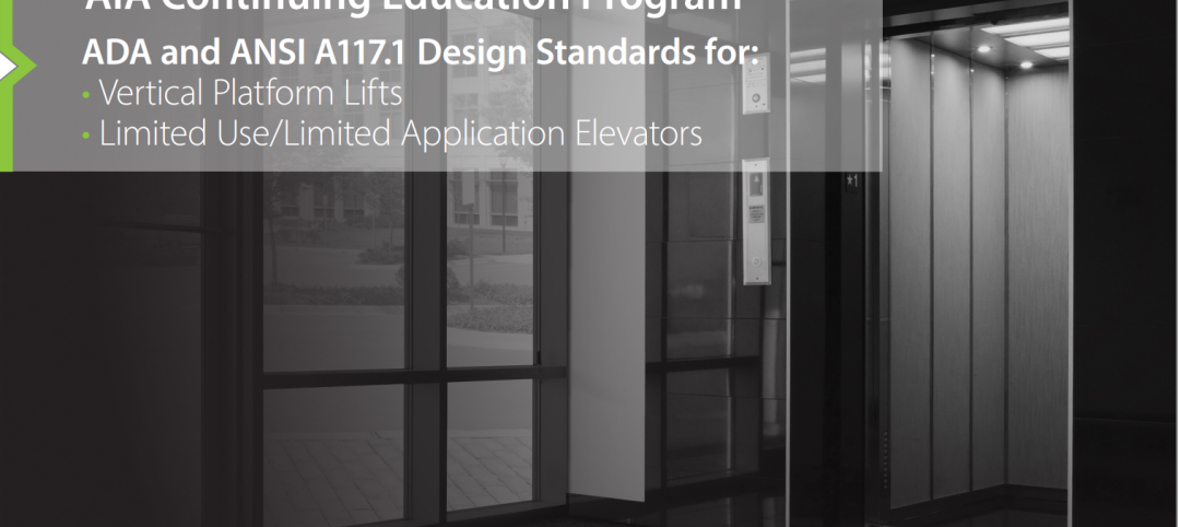ADA & ANSI A117.1 Design Standards for Vertical Platform Wheelchair Lifts & LU/LA Elevators