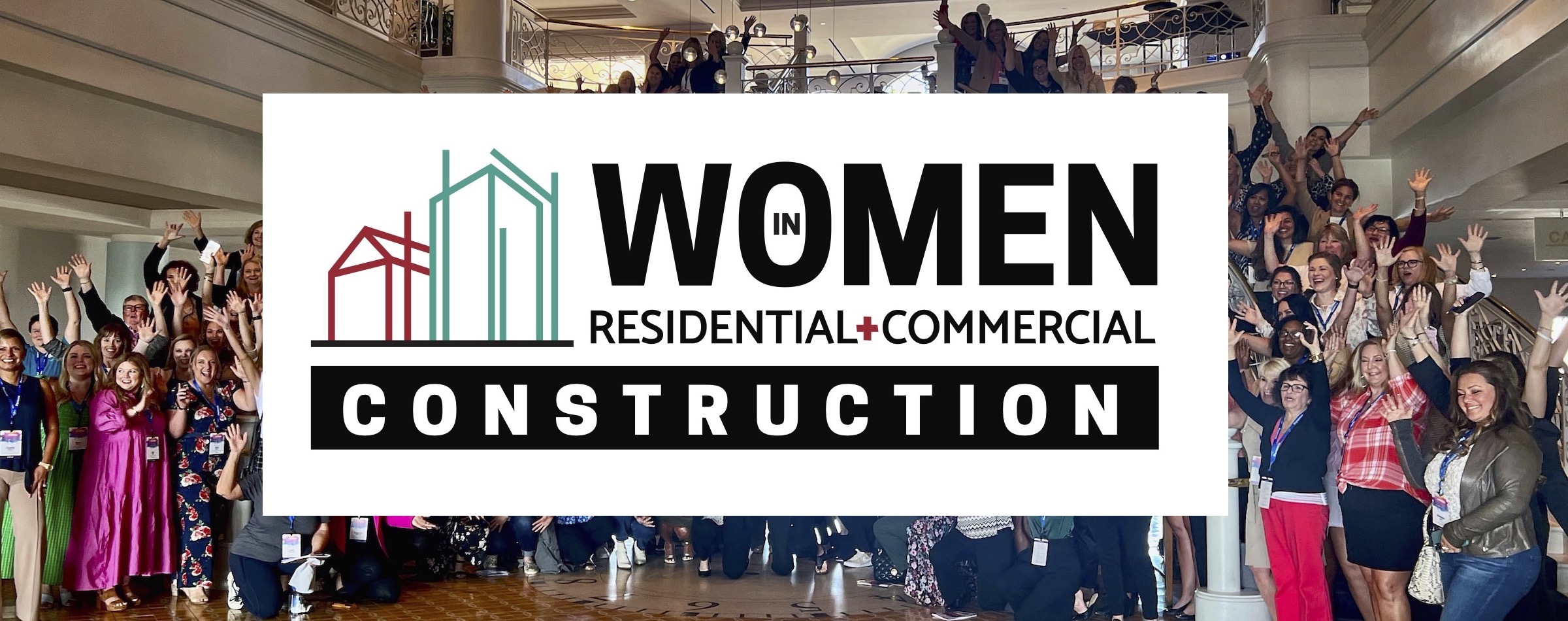 The 2023 Women in Residential + Commercial Construction Conference will take place October 25-27 in Nashville, Tenn.