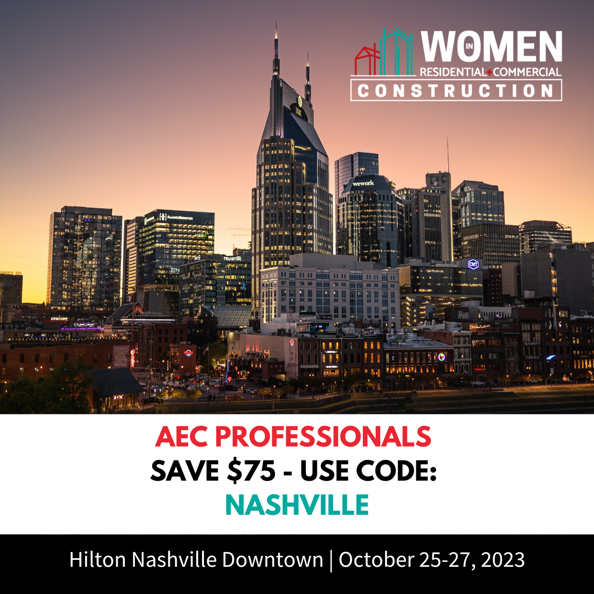  The 2023 Women in Residential and Commercial Construction Conference will take place at the Nashville Hilton Downtown, Oct. 25-27, Nashville, Tenn. 