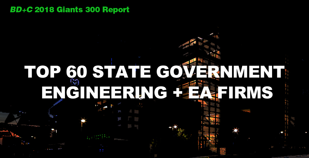 Top 60 State Government Engineering + EA Firms [2018 Giants 300 Report]