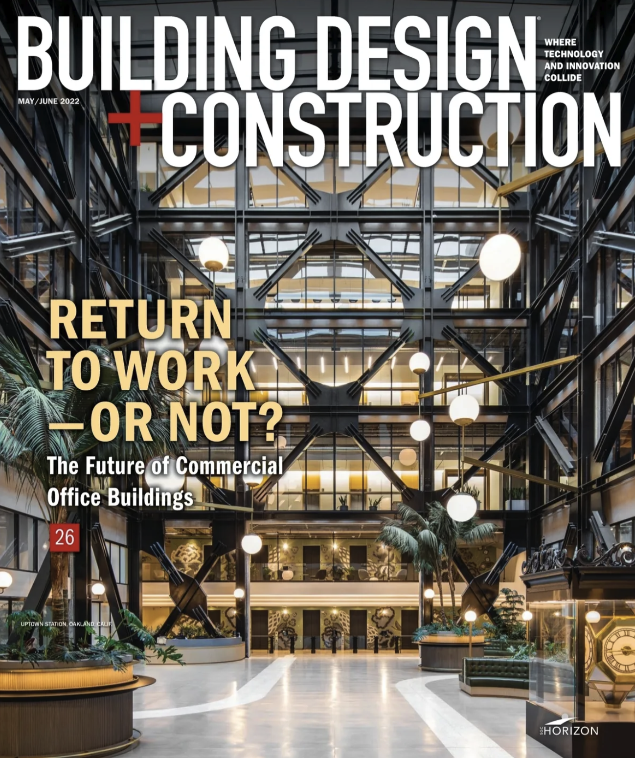 May/June 2022 issues of Building Design and Construction magazine SGC Horizon