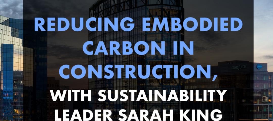 Reducing embodied carbon in construction, with sustainability leader Sarah King