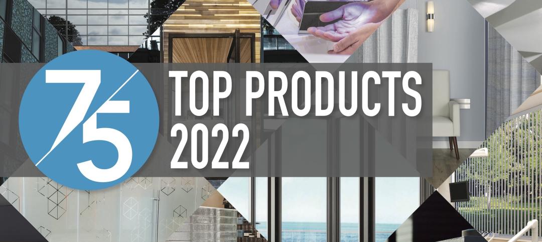 75 Top Products for 2022, Building Design and Construction