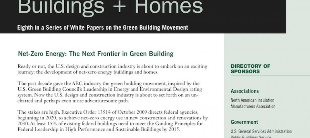 BD+C's 2011 White Paper: Zero and Net-Zero Energy Buildings + Homes